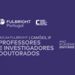 Bolsa Fulbright / Camões, Instituto da Cooperação e da Língua para Professores e Investigadores Doutorados