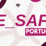 BE_SAFE PORTUGAL — EVENTO INTERNACIONAL ASSINALA DIA DO NAMORO EM VILA FRANCA DE XIRA COM ALERTA PARA A SEGURANÇA ONLINE